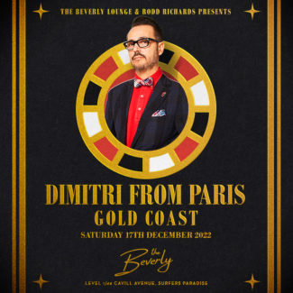 Dimitri From Paris @ The Beverly Lounge & Bar, Surfers Paradise/Gold Coast (Australia) on December 17th, 2022