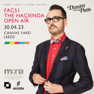 Dimitri From Paris @ Hacienda event @ City One, Leeds (UK) on April 30th, 2023